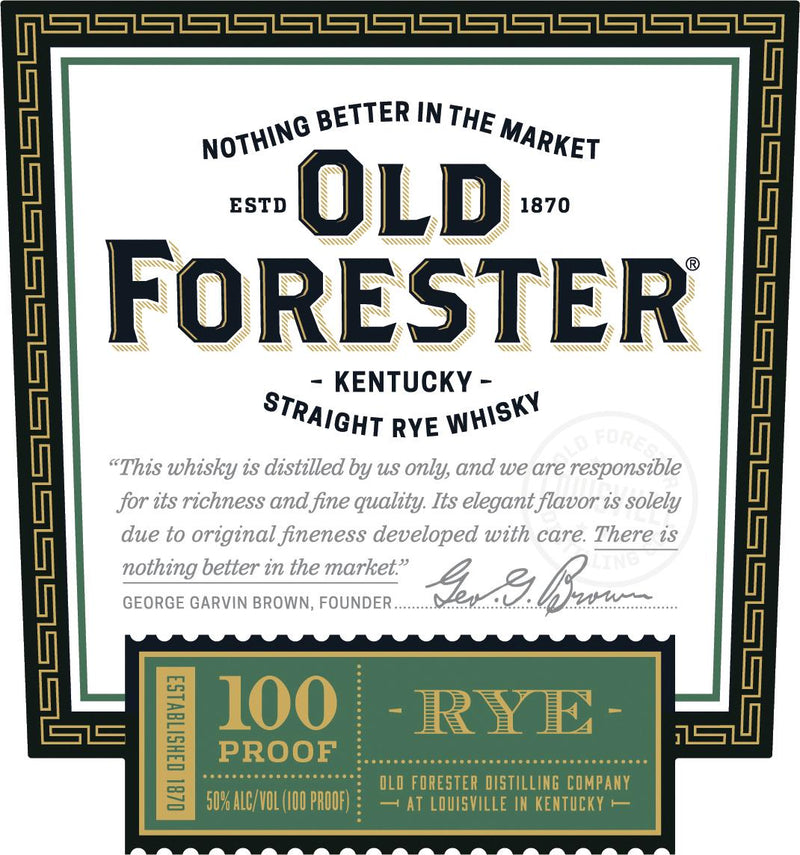 OLD FORESTER RYE