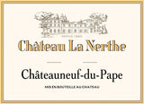 Chateau la Nerthe Chateauneuf du Pape