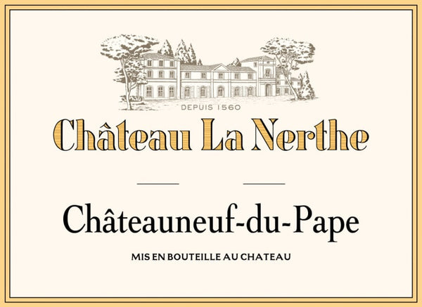 Chateau la Nerthe Chateauneuf du Pape