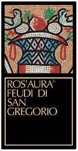 Feudi di San Gregorio Ros'aura Aglianico, Southern Italy